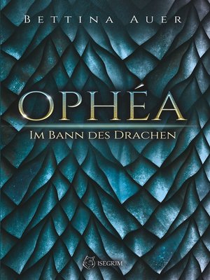 cover image of Ophéa--Im Bann des Drachen